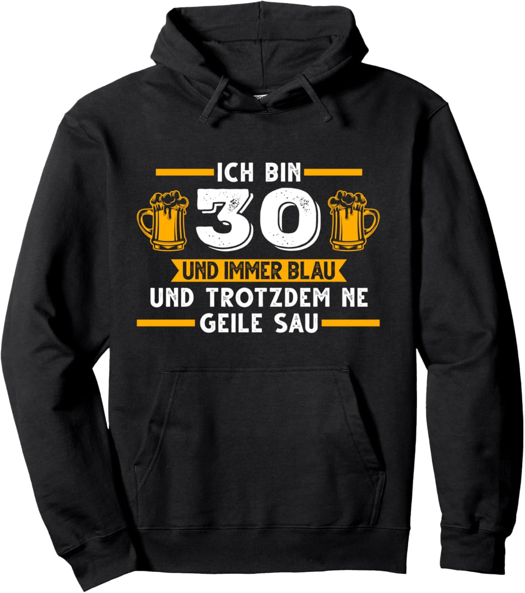 30. Geburtstag Bier 30 Jahre Pullover Hoodie
