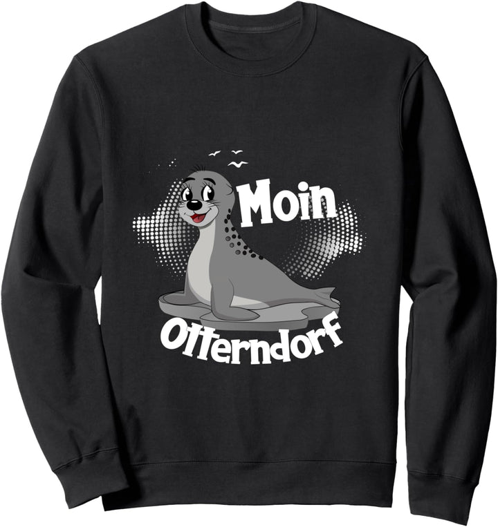 Otterndorf mit Seehund Nordsee Strand Urlaub Küste und Meer Sweatshirt