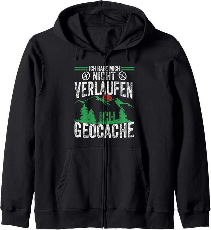 Hab mich nicht verlaufen.. Ich Geocache Geocaching Spruch Kapuzenjacke