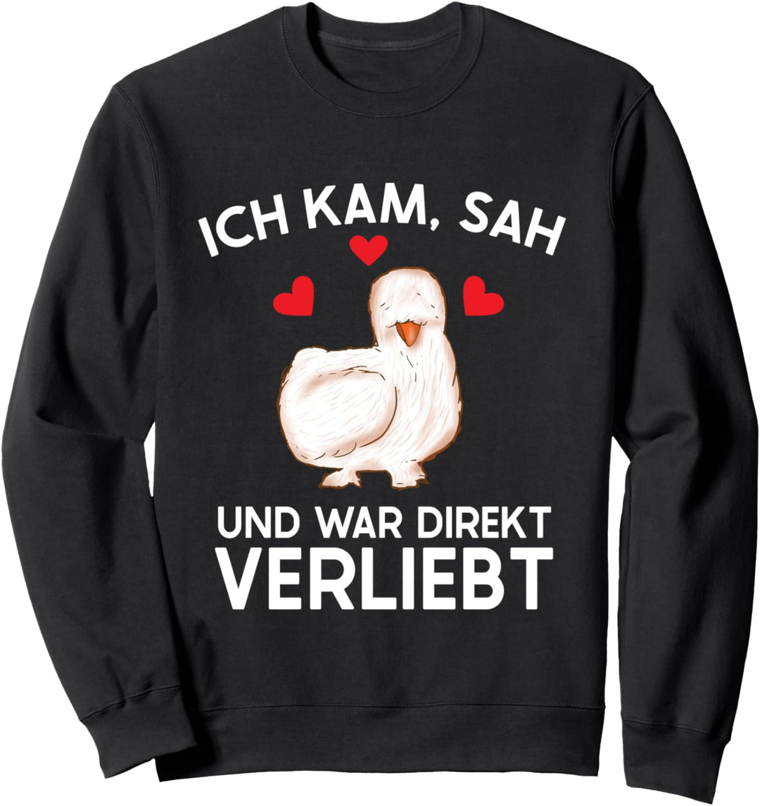 Ich kam sah und war direkt verliebt Seidenhuhn Silkie Sweatshirt
