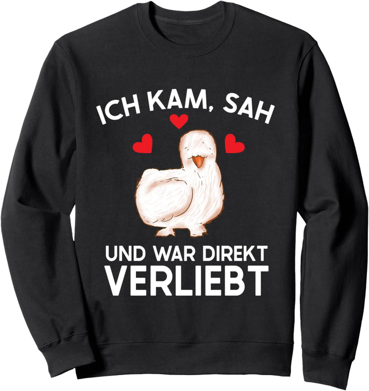 Ich kam sah und war direkt verliebt Seidenhuhn Silkie Sweatshirt