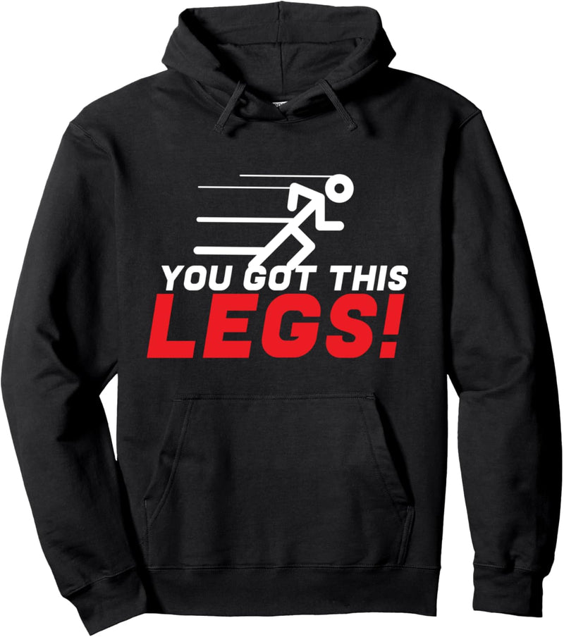 You Got This Legs Running Fitness Pullover Hoodie