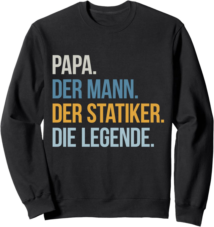 Legende Statiker Sweatshirt