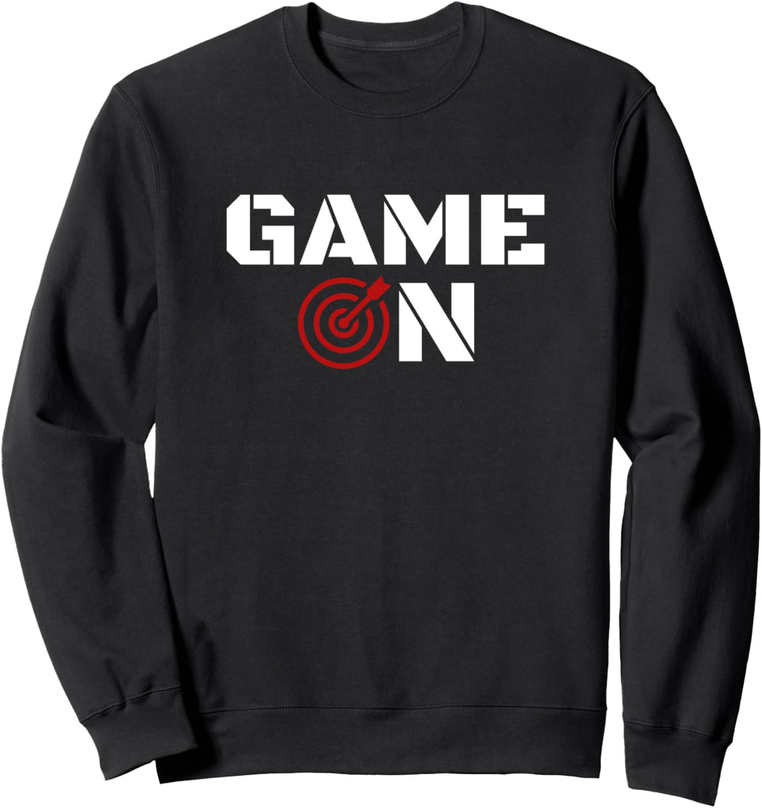 Darts Spruch Game On für alle Dartspieler und Darts Fans Sweatshirt