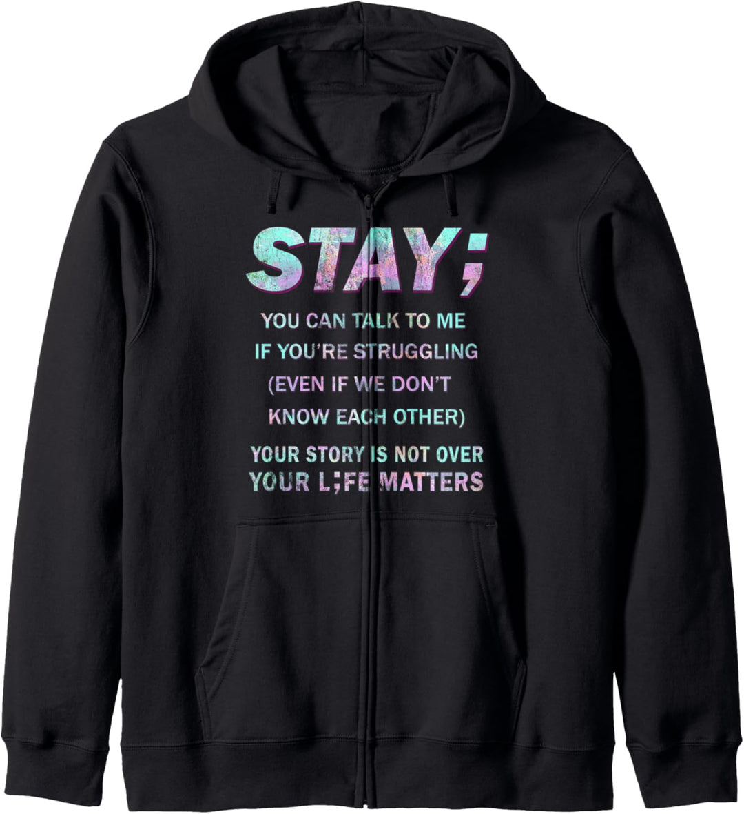 Suicide Prevention Awareness Shirt Stay Your Life Matters Kapuzenjacke