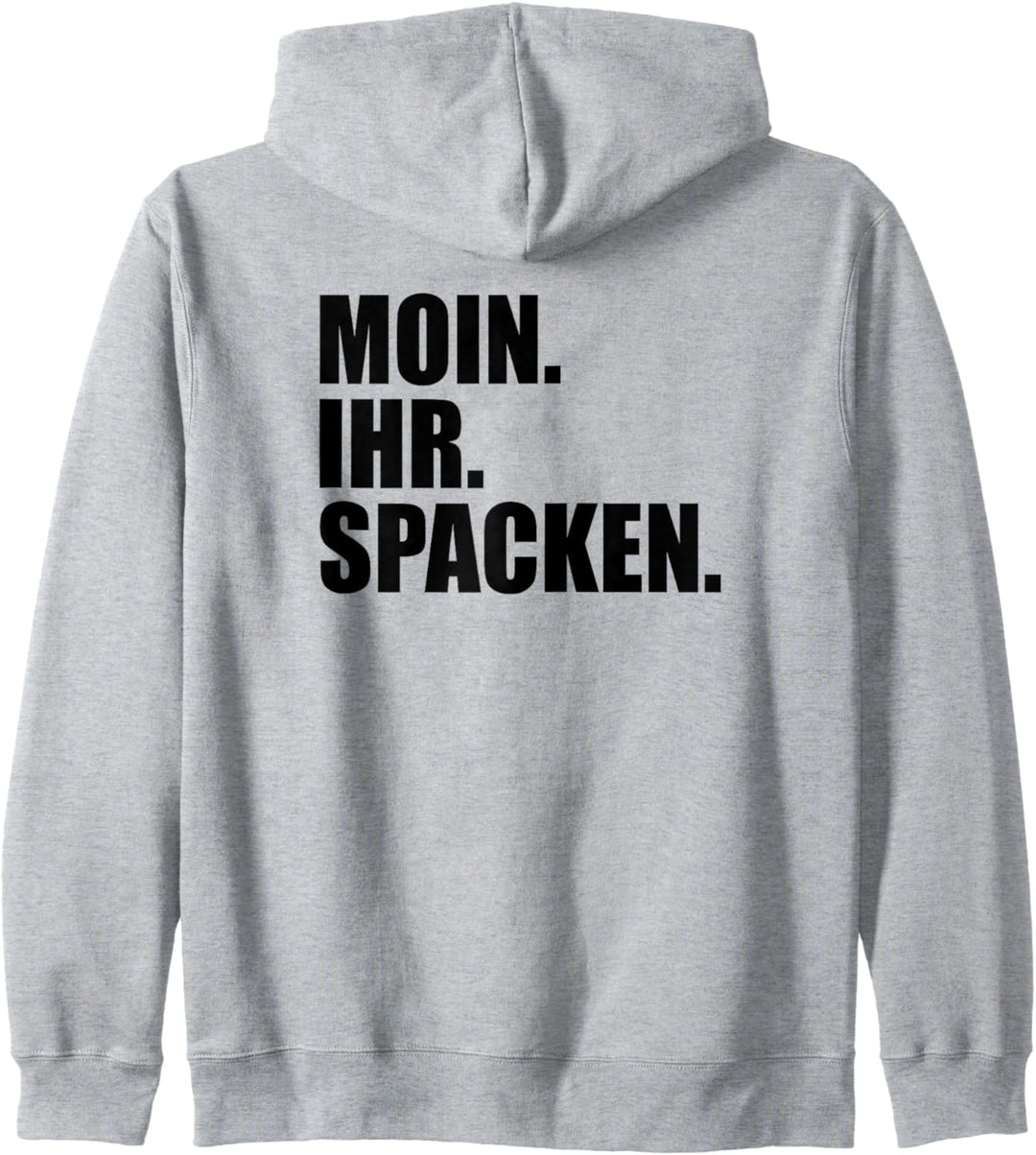 Moin ihr Spacken Kapuzenjacke