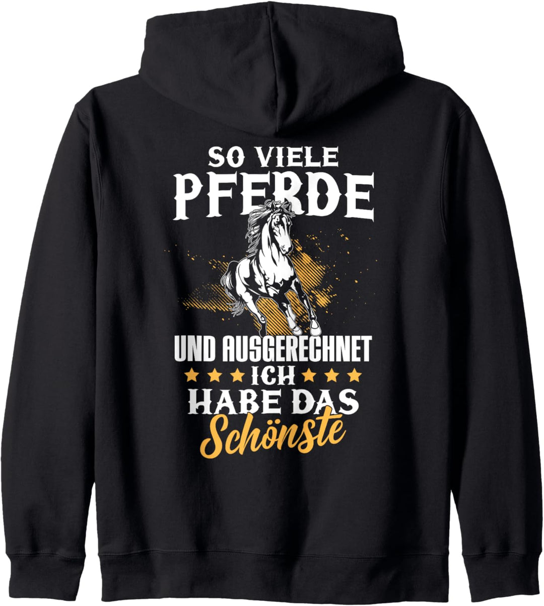 So viele Pferde und ausgerechnet ich habe das Schönste Kapuzenjacke