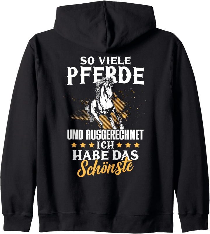 So viele Pferde und ausgerechnet ich habe das Schönste Kapuzenjacke