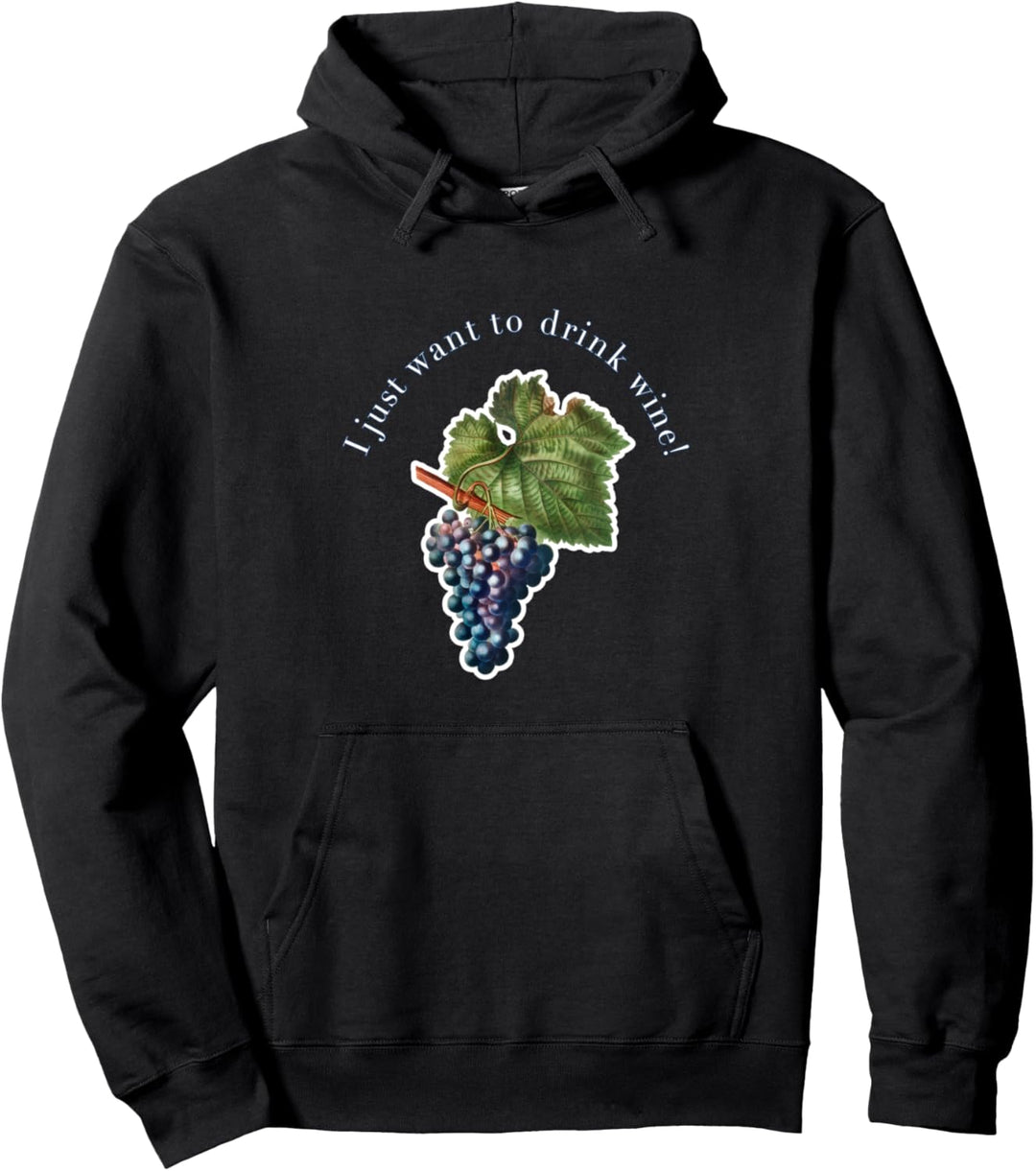 Ich möchte nur Rotwein trinken. lustiger Trinkdesign + Spass Pullover Hoodie