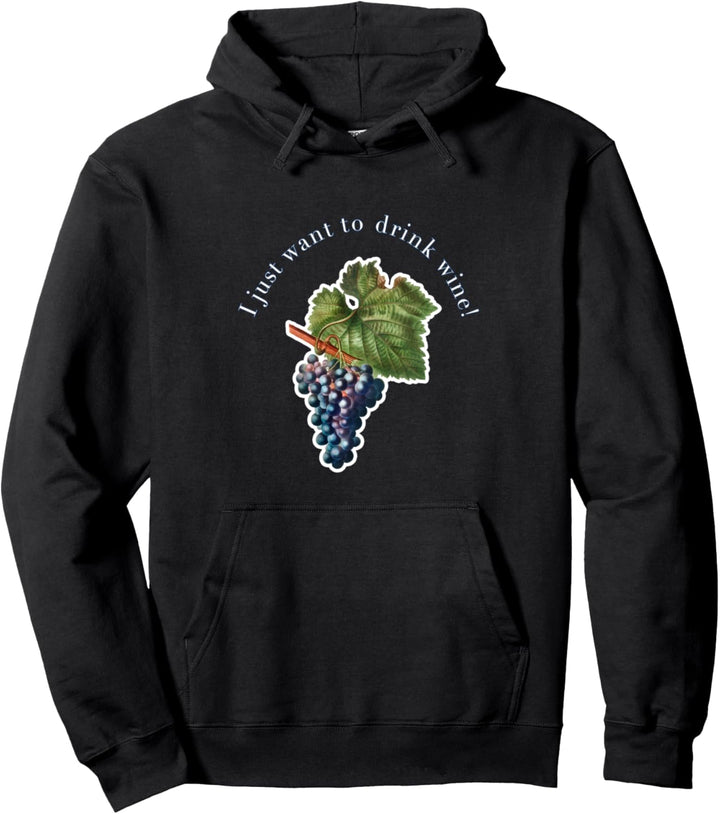 Ich möchte nur Rotwein trinken. lustiger Trinkdesign + Spass Pullover Hoodie