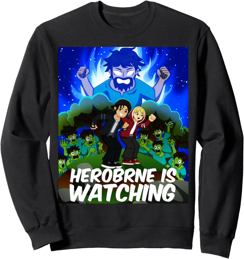 Herobrine is Watching Cartoon Charaktere Sweatshirt