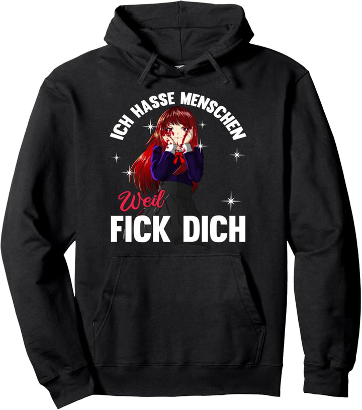 Lustig Ich hasse Menschen - Otaku Yandere Spruch Anime Pullover Hoodie