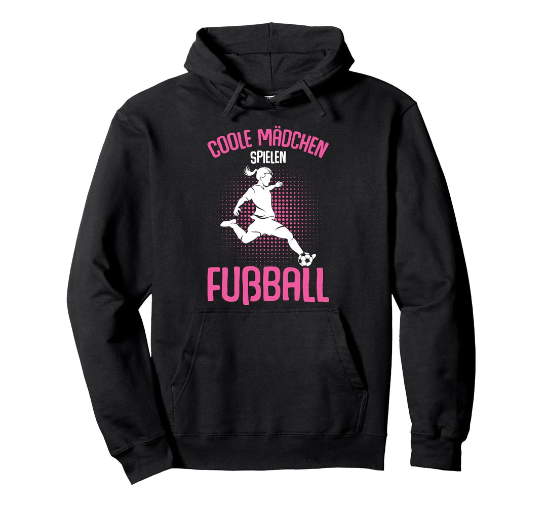 Coole Mädchen spielen Fussball Fussballerin Pullover Hoodie