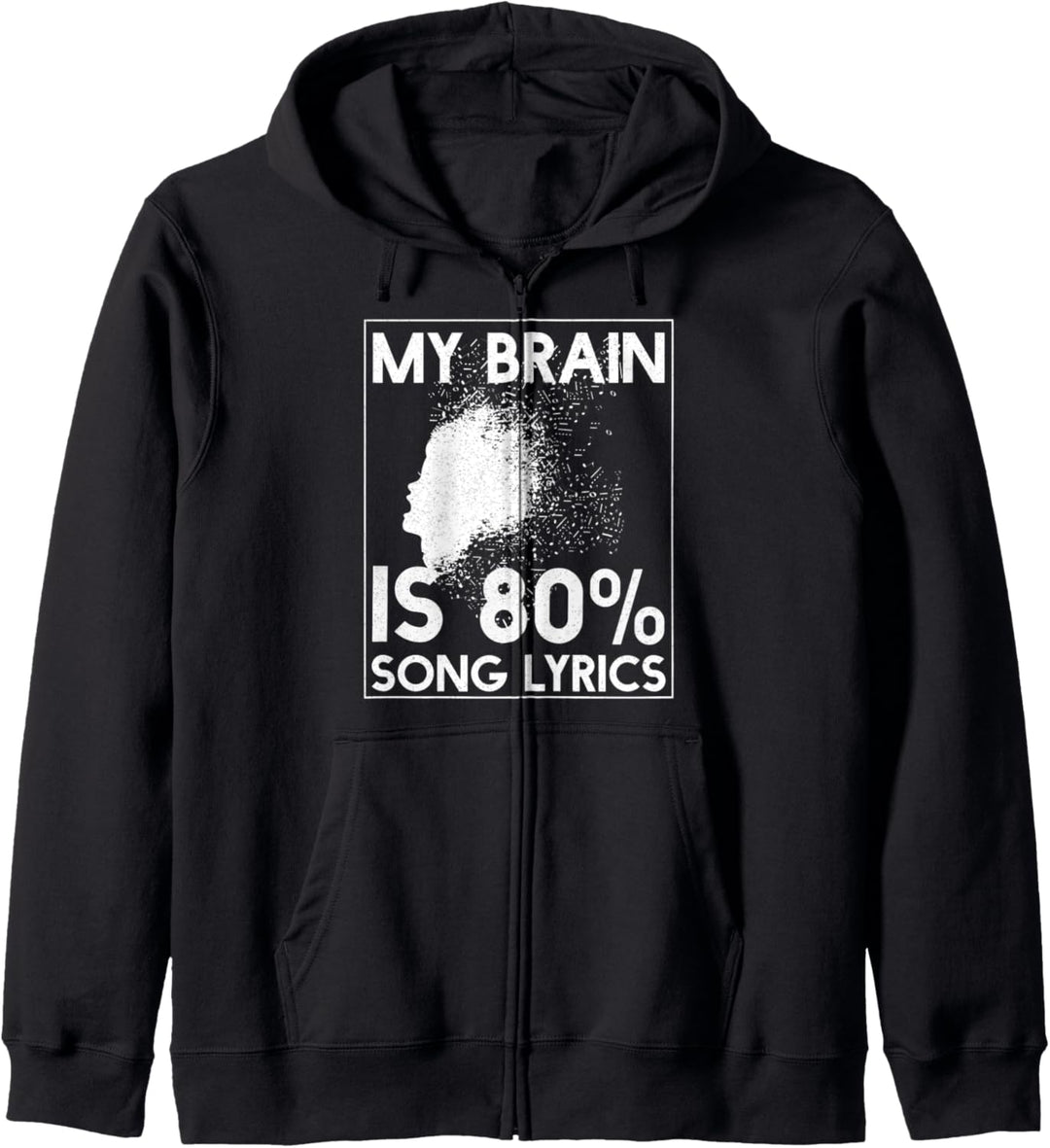 My Brain is 80% Song Lyrics Funny Quote Kapuzenjacke