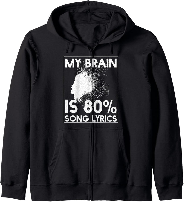 My Brain is 80% Song Lyrics Funny Quote Kapuzenjacke