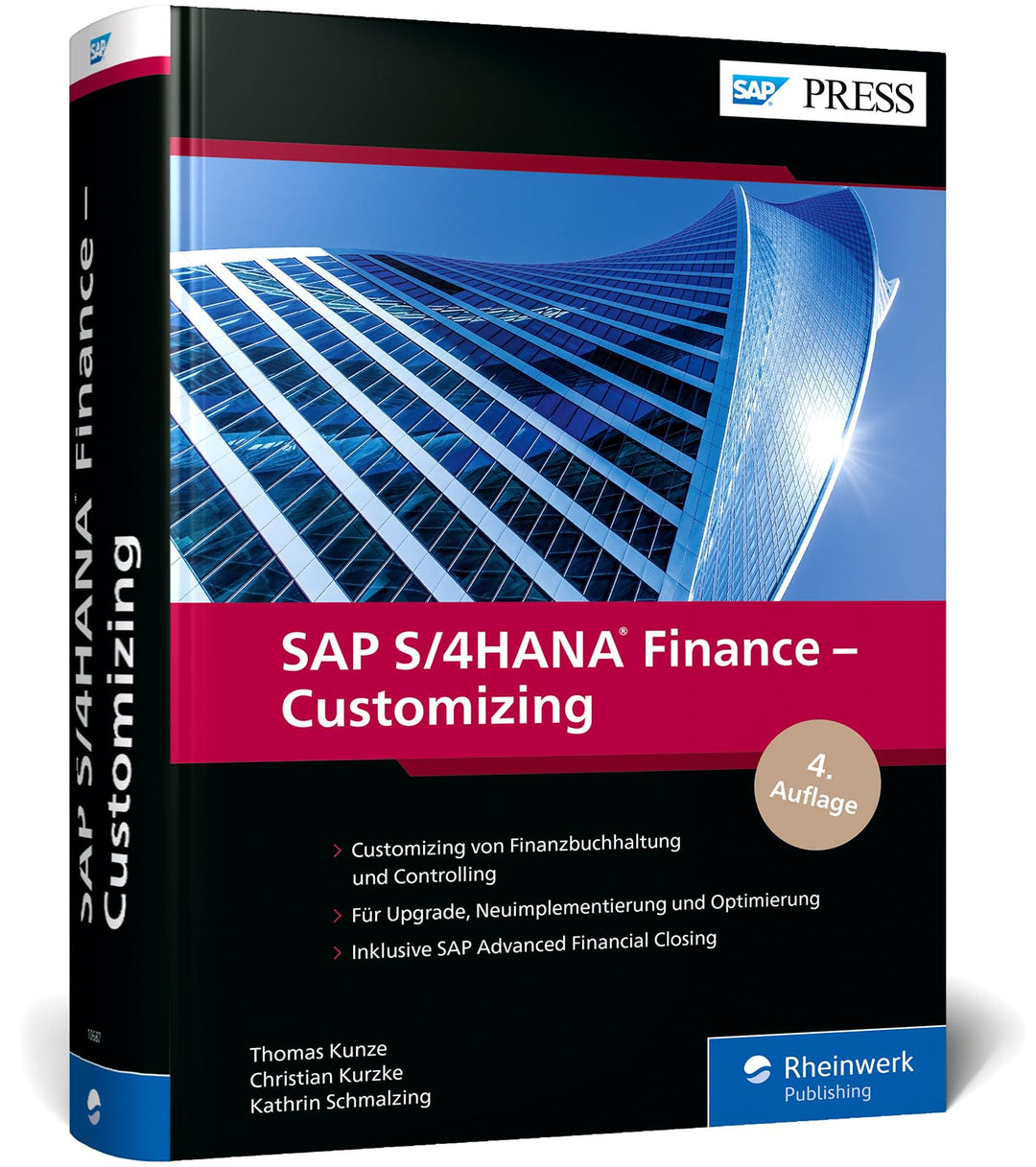 SAP S/4HANA Finance – Customizing: Ihr Guide für die Finance-Implementierung (Ausgabe 2025) (SAP PRE