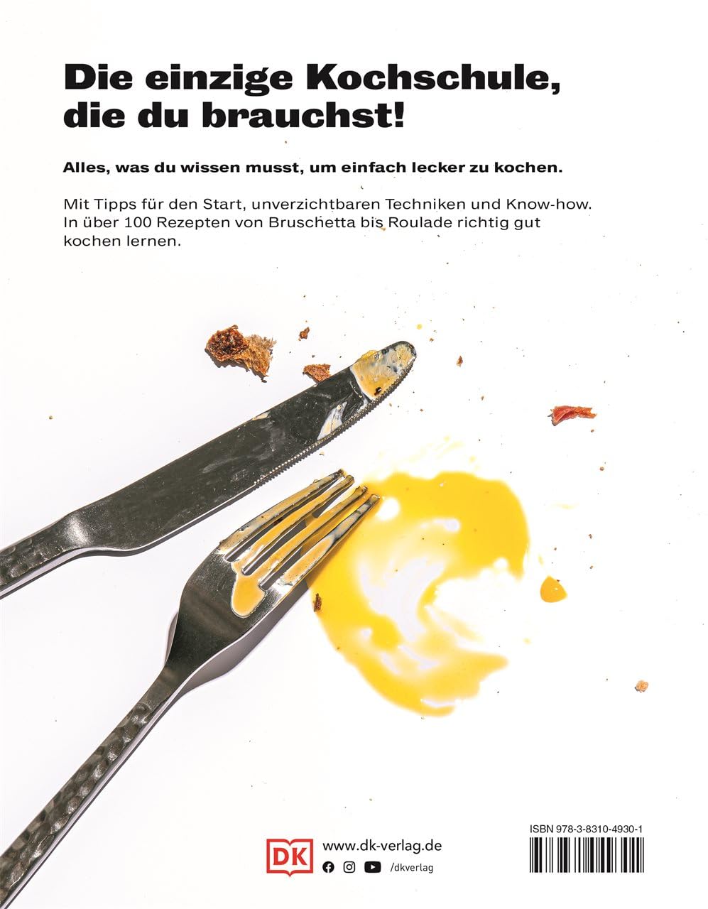 Mach's lecker!: Der Anfang von richtig gutem Essen. 100 easy Rezepte, Step-by-Step-Fotos und Tipps v