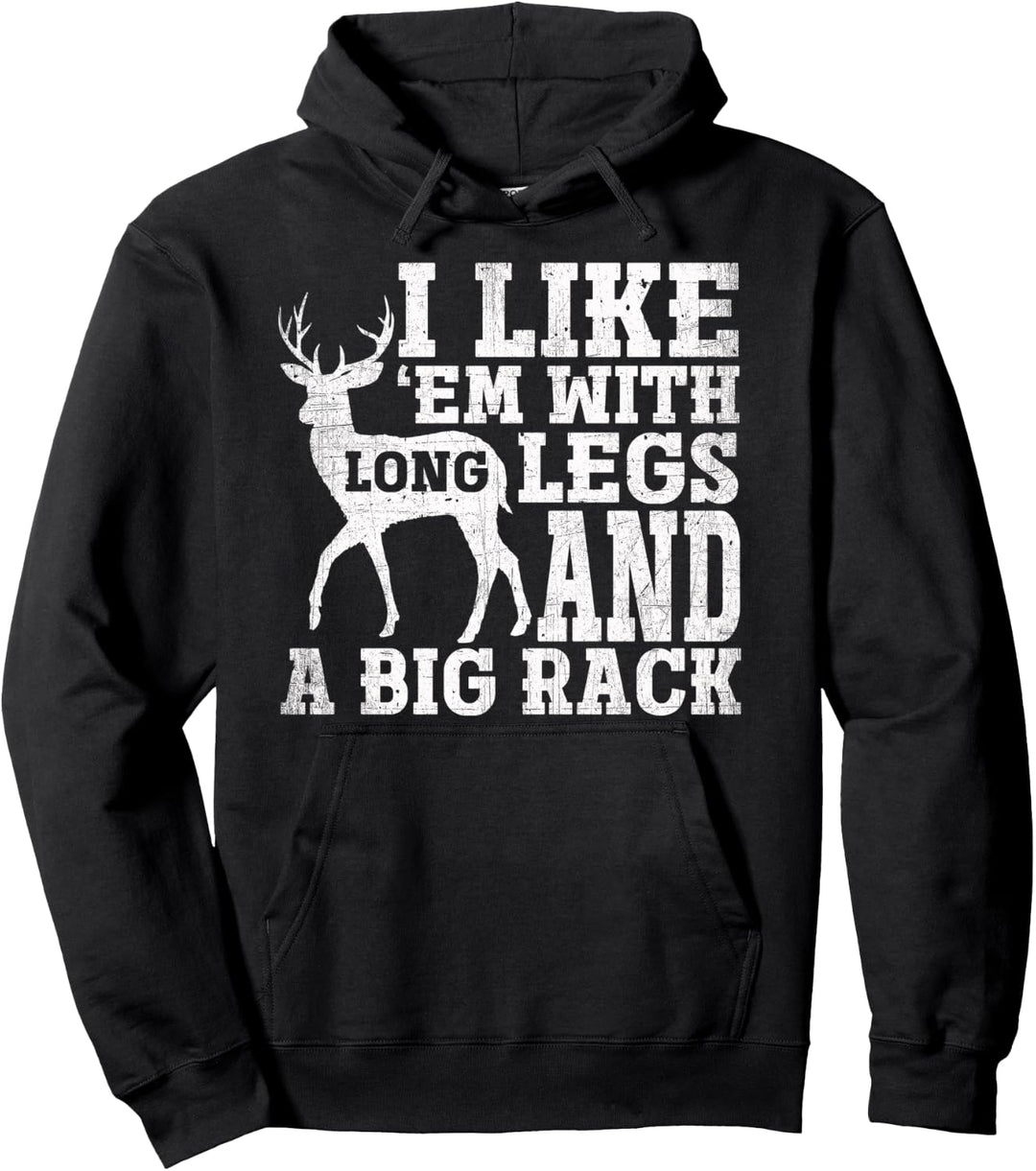 I Like Em mit langen Beinen und einem grossen Rack-Rotwild Pullover Hoodie
