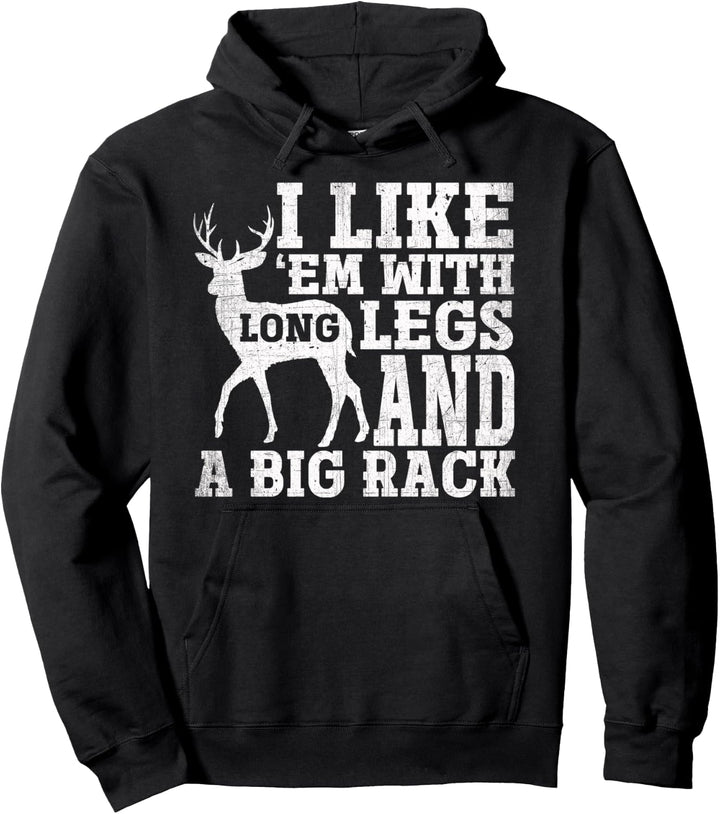 I Like Em mit langen Beinen und einem grossen Rack-Rotwild Pullover Hoodie