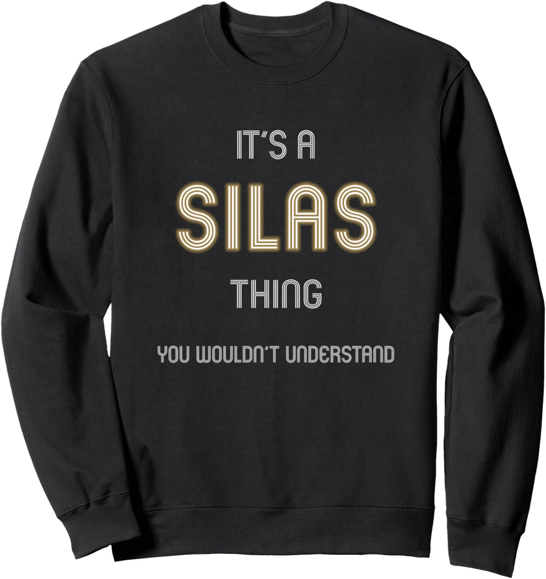 Silas - Benutzerdefinierte Nachname personalisierte Namen Sweatshirt