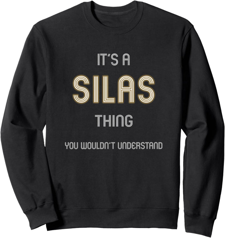 Silas - Benutzerdefinierte Nachname personalisierte Namen Sweatshirt