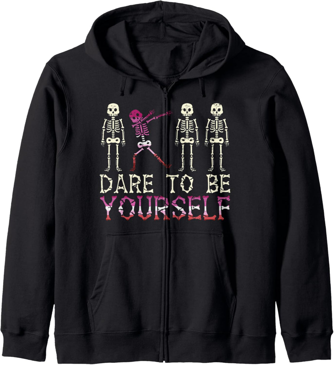 Dare To Be Yourself Skeleton Dab Lesbian Pride Flag LGBTQ Kapuzenjacke