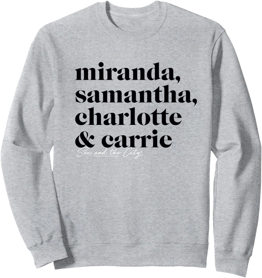 Sex and the City Miranda, Samantha, Charlotte & Carrie Sweatshirt