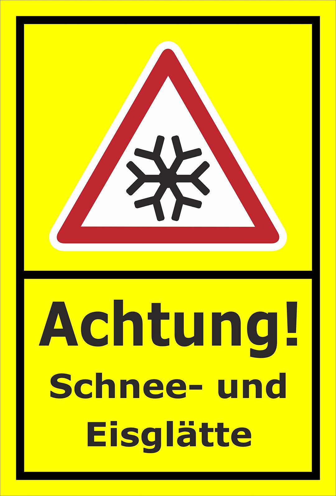 Schild Schnee- und Eisglätte - 60x40cm - Bohrlöcher - 3mm Hartschaum – 20 VAR S00018-067-C 60x40cm –