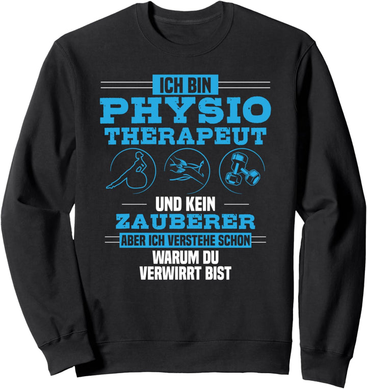 Physiotherapie Zauberer Physiotherapeut Sweatshirt