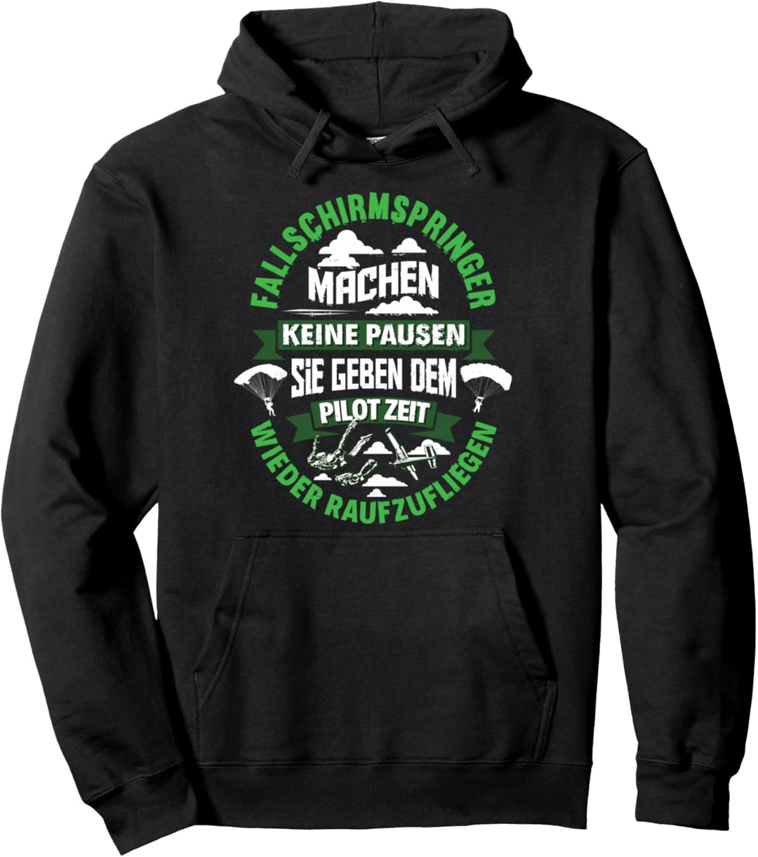 Fallschirmspringen Spruch | Geschenk Skydiver | Skydiving Pullover Hoodie
