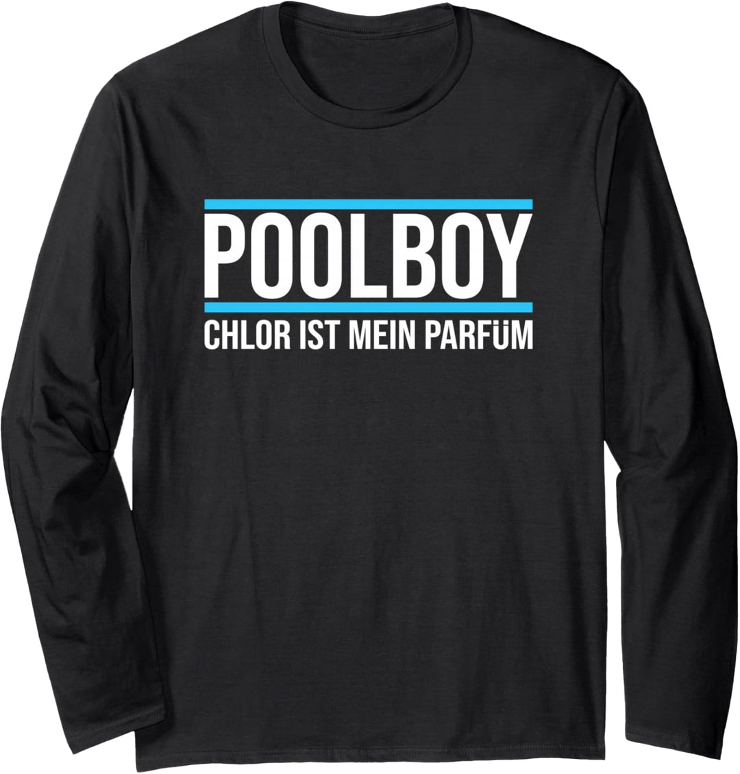Poolboy Sprüche Geschenk Rettungsschwimmer Geschenk-Idee Langarmshirt