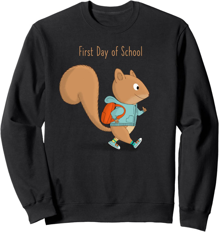 Netter erster Schultag Eichhörnchen Sweatshirt