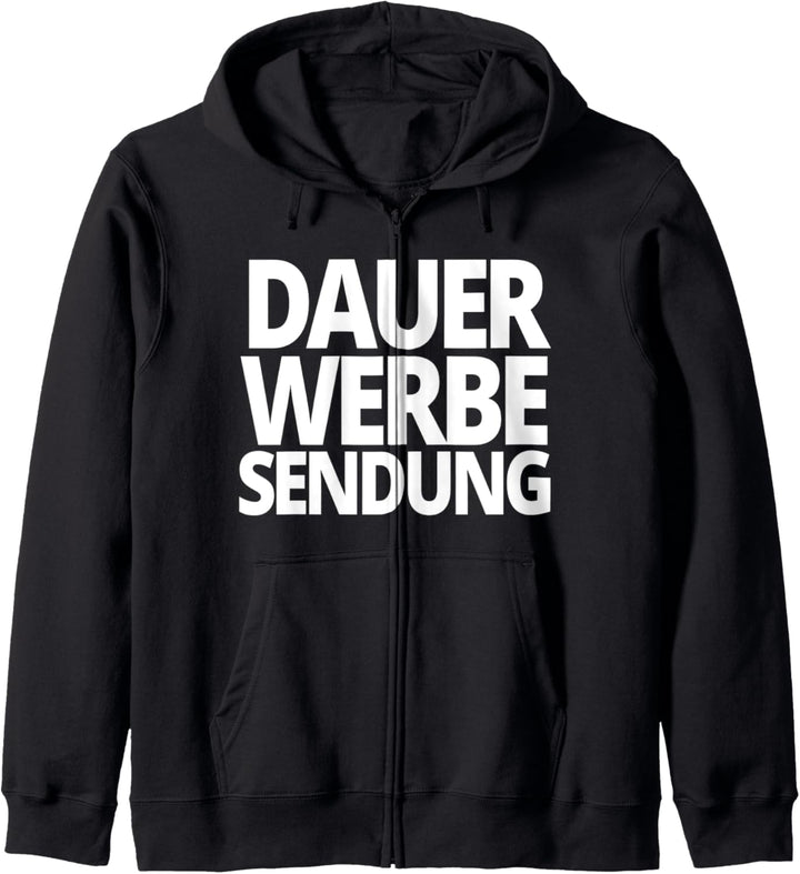 Dauerwerbesendung - Must-have für Youtuber, Influencer etc. Kapuzenjacke