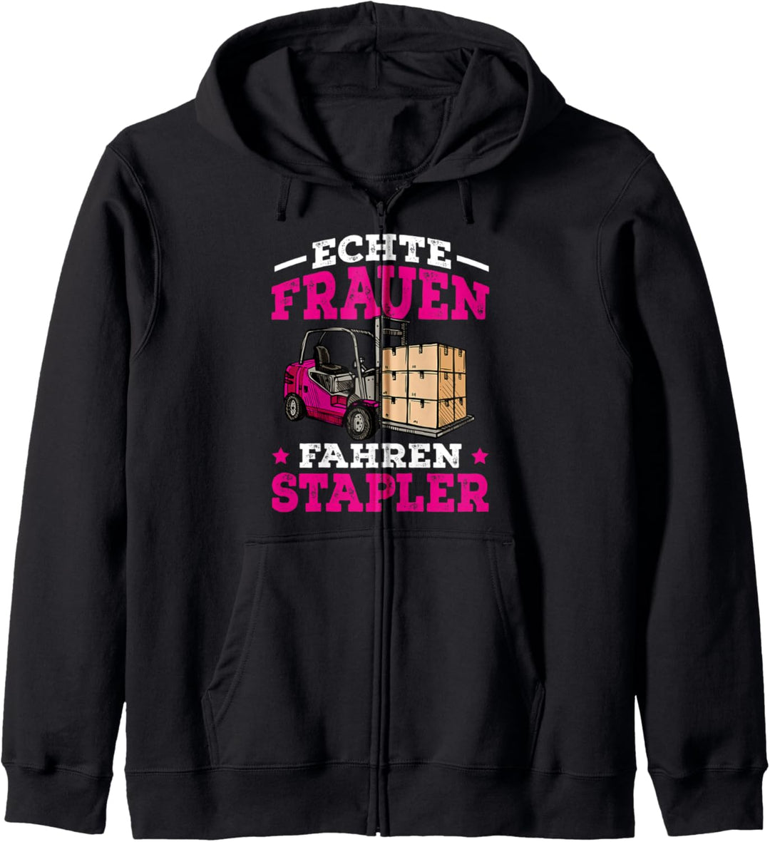 Staplerfahrerin Spruch Gabelstapler lustige Geschenkidee Kapuzenjacke