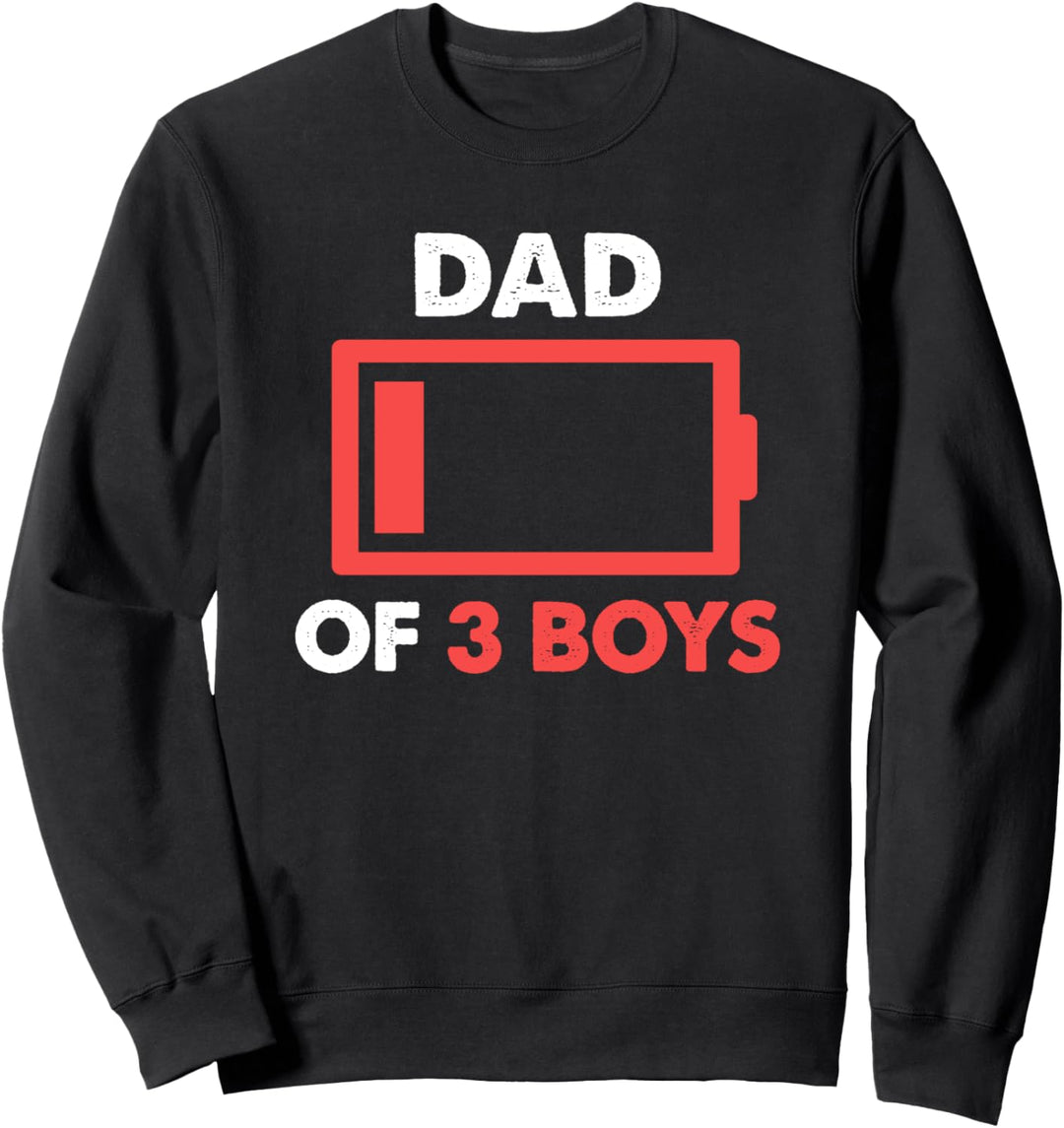 Tired Dad of 3 Boys Gift From Son Fathers Day Birthday Sweatshirt