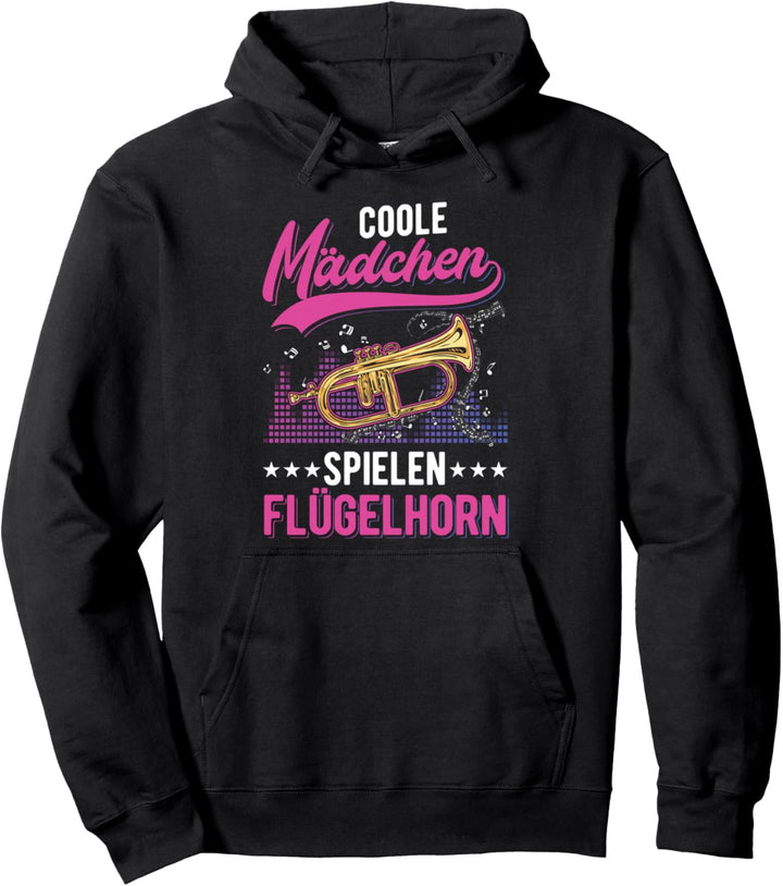 Coole Mädchen spielen Flügelhorn Flügelhornistin Pullover Hoodie