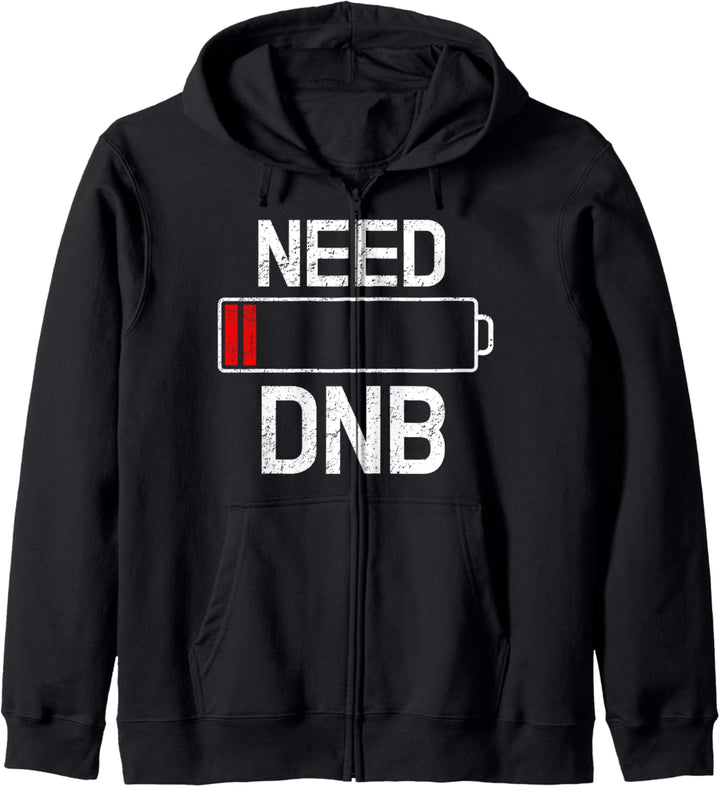 Drum und Bass brauchen DNB Party Rave Kapuzenjacke
