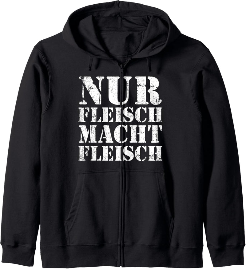 Nur Fleisch Macht Fleisch Bodybuilding Gym Kapuzenjacke