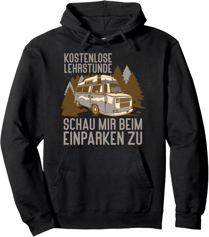 Wohnwagen Einparken Camping - Caravan Camper Wohnmobil Pullover Hoodie