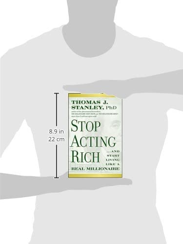 Stop Acting Rich: ...And Start Living Like A Real Millionaire, Taschenbuch