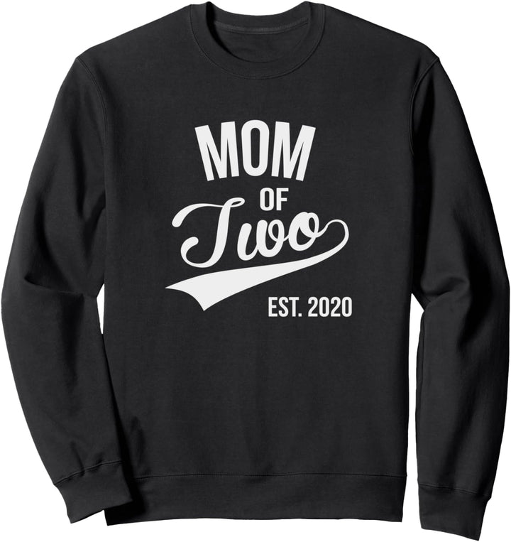 Mom of Two Est. 2020 Pregnancy Announcement Sweatshirt