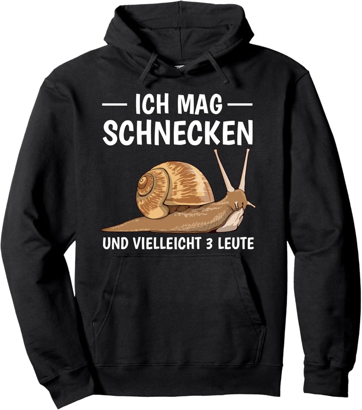 Ich mag Schnecken und vielleicht 3 Leute Schnecke Pullover Hoodie