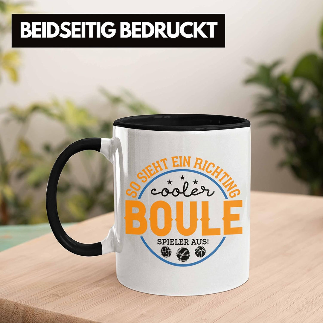 Trendation - Boule Tasse So Sieht Ein Richtig Cooler Boule Spieler Aus Tasse - Geschenk für Boule-Fa