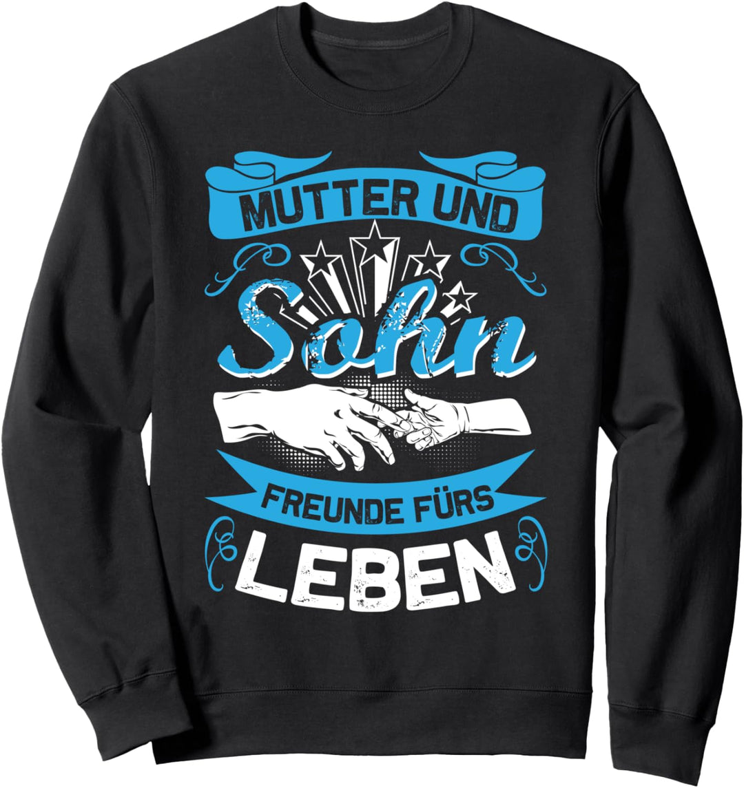 Mutter und Sohn Partnerlook Freunde Fürs Leben Muttertag Sweatshirt