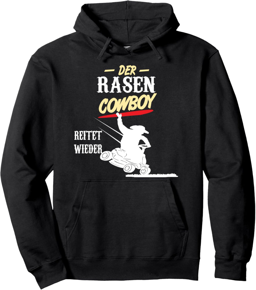 Rasencowboy, Rasentraktor, Gärtner Rasen mähen, Garten FUN Pullover Hoodie