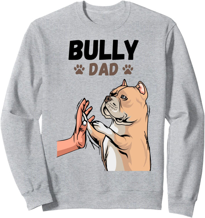 American Bully Dad Hunde Papa Hundehalter Herrchen Männer Sweatshirt