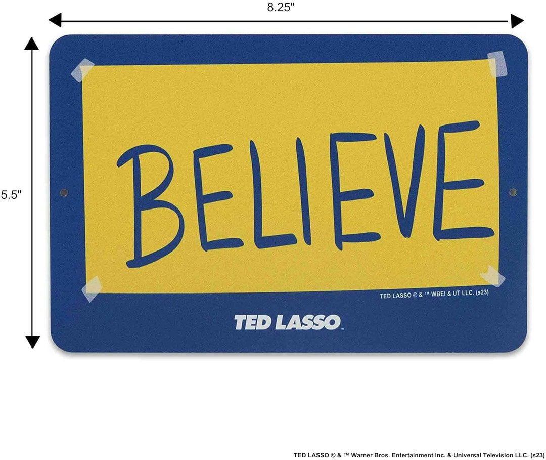 Open Road Brands Ted Lasso Believe Metallschild – kleines Ted Lasso-Schild für Männerhöhle, Büro ode