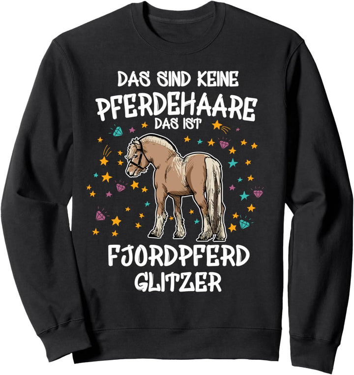 Norwegisches Fjordpferd Glitzer Pferd Reiten Geschenk Fjordi Sweatshirt