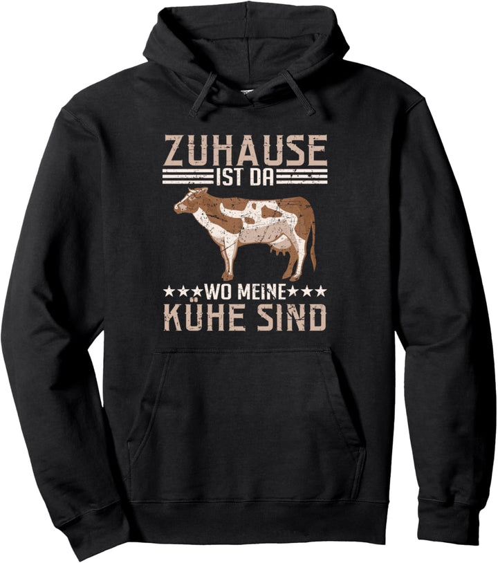 Zuhause Ist Wo Meine Kühe Sind Kuh Bauer Landwirt Bauernhof Pullover Hoodie