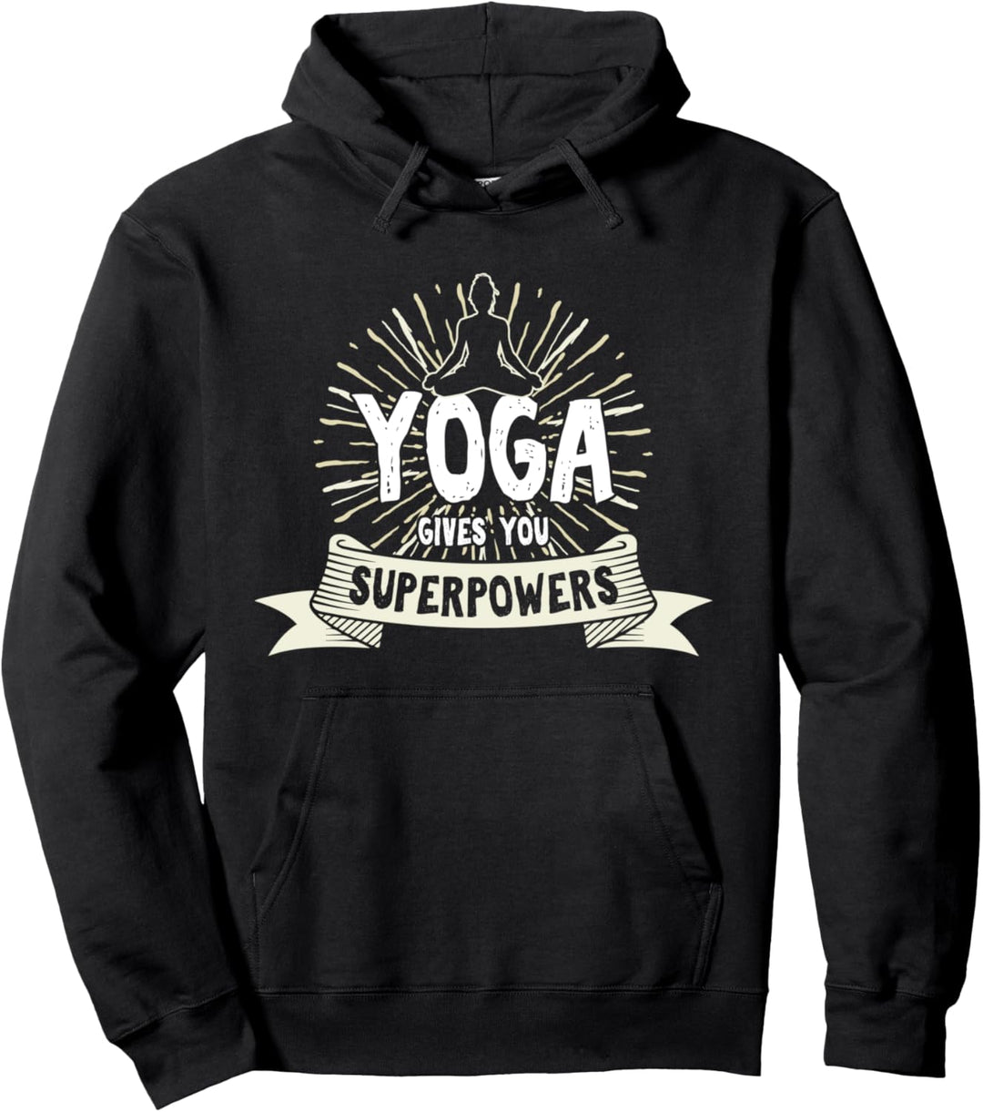 Yoga Gibt Dir Superkraft Meditation Übungen Gesundheit Sport Pullover Hoodie